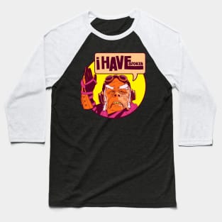 I Have Spoken Baseball T-Shirt